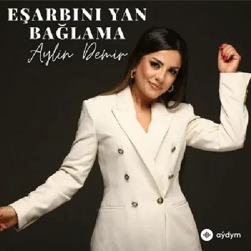 Aylin Demir - Eşarbini Yan Baglama