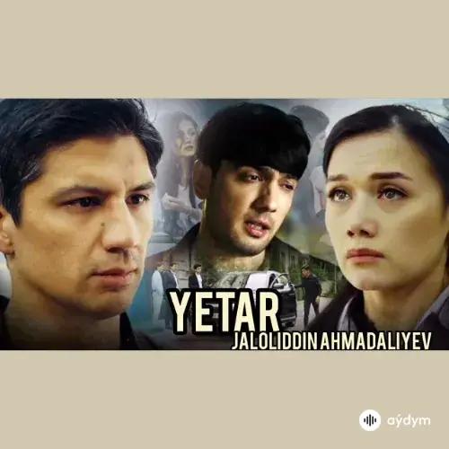 Yetar - Jaloliddin Ahmadaliyev