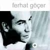 Ferhat Göçer - Dön Diyemedim