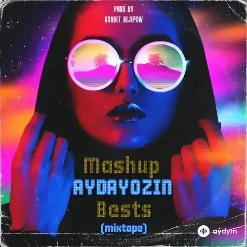 Aydayozin - Mashup The Bests