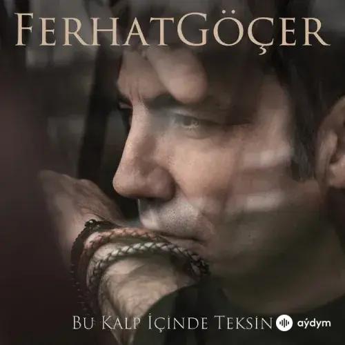 Ferhat Göçer - Devriliyorsam