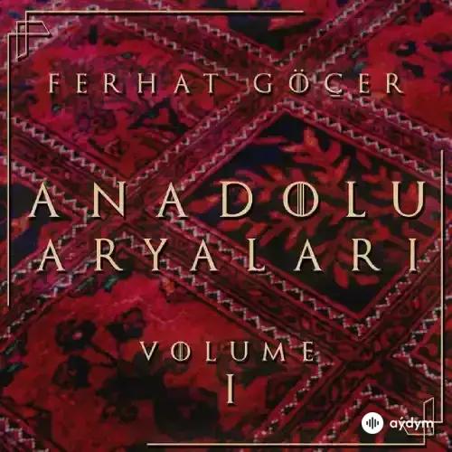 Ferhat Göçer - Yüce Dağ Başında Yanar Bir Işık