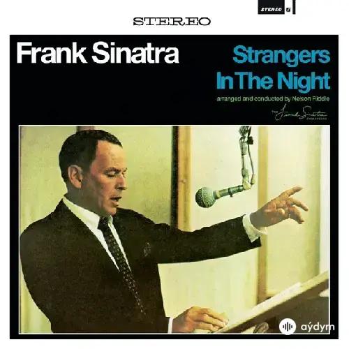 Frank Sinatra - Strangers In The Night