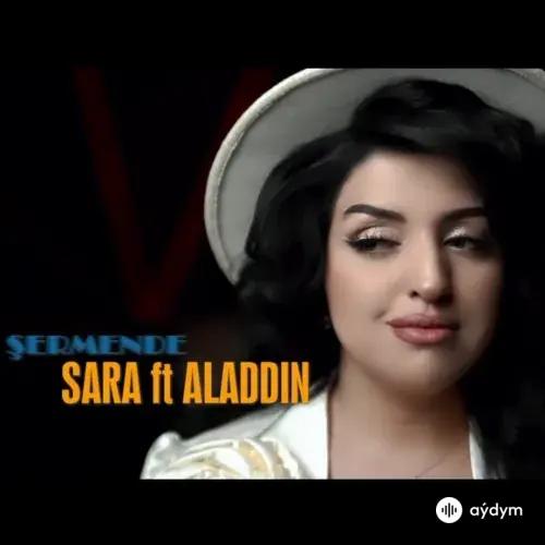 Şermende - Sara & Aladdin