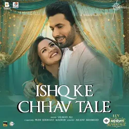 Salman Ali - Ishq Ki Chhav Tale