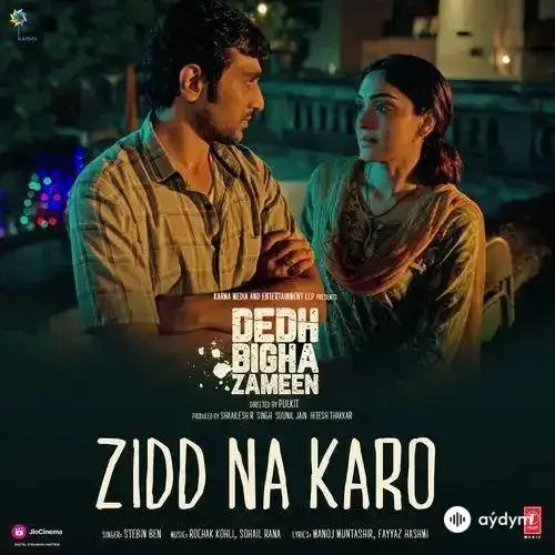 Stebin Ben - Zidd Na Karo