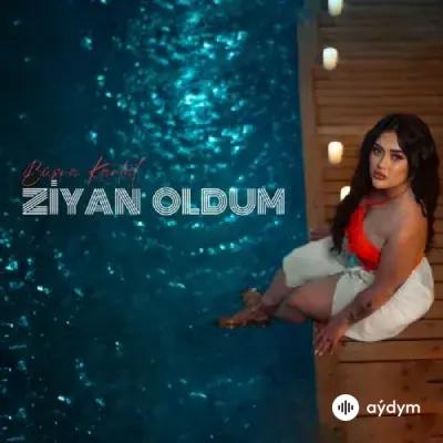 Büşra Kartal - Ziyan Oldum