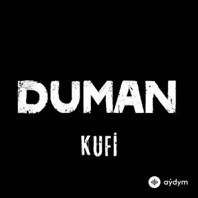 Duman  - Kufi