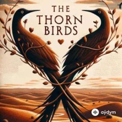 Audiokitaplar  - Поющие в терновникe -  Часть 97