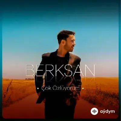 Berksan - Çok Özlüyorum 
