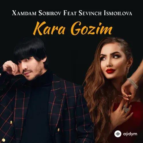 Xamdam Sobirov-Sevinch  Ismoilova - Kara Go’zim