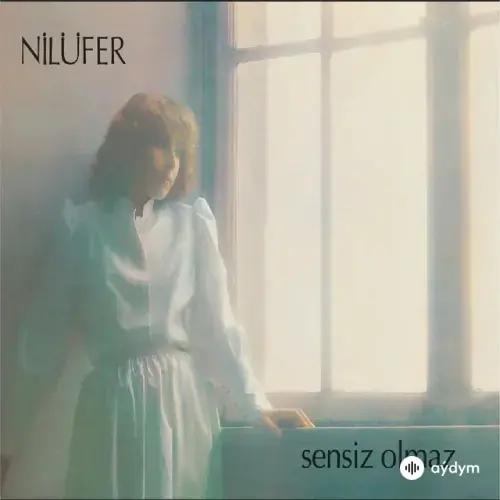 Nilüfer - Benim İçin Öldün Artık