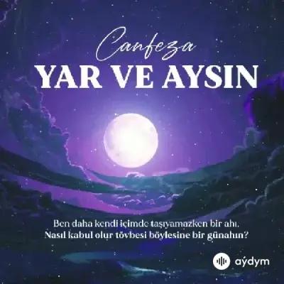 Canfeza  - Yar Ve Aysin