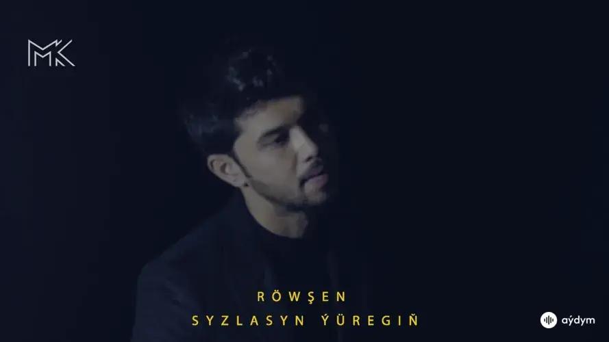 Syzlasyn Ýüregiň