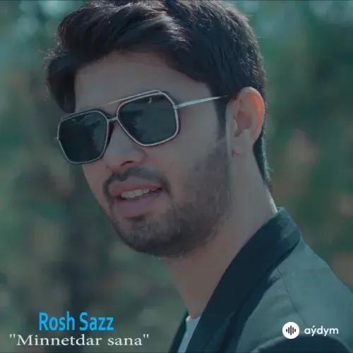 Rosh Sazz - Minnetdar