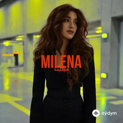 MIlena  - Была готова полюбить