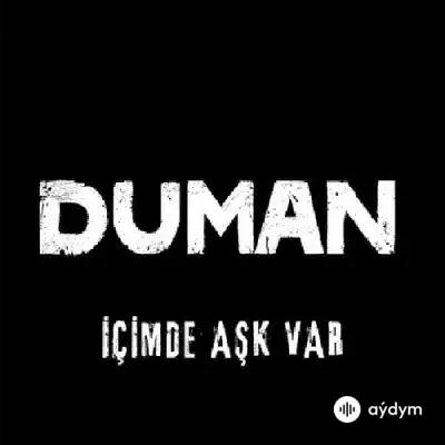 Duman  - İçimde Aşk Var