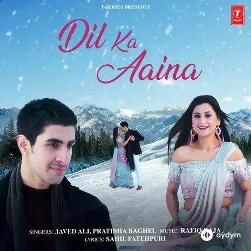 Javed Ali - Dil Ka Aaina - & Pratibha Baghel 