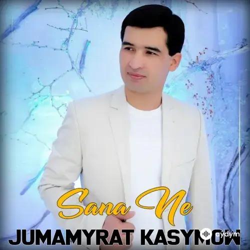 Jumamyrat Kasymow - Saňa Ne