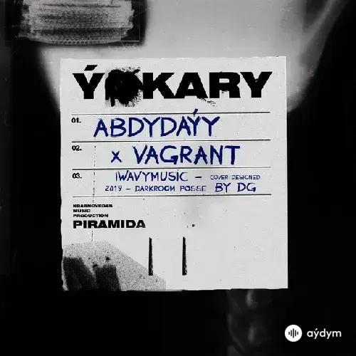 Vagrant DP-Abdy Daýy - Ýokary