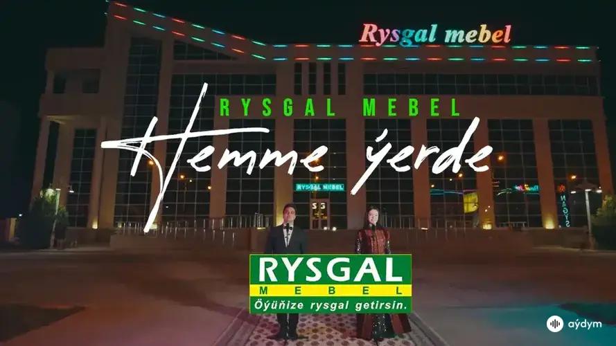 Rysgal Mebel - Hemme Ýerde