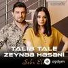 Talib Tale-Zeyneb Heseni - Sebr Ele (Akustik)