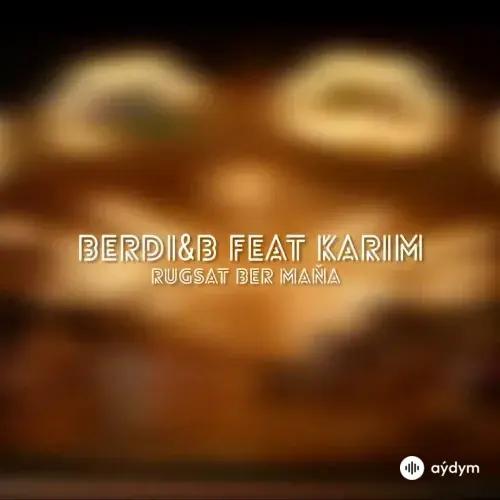 Aydayozin -Berdi B.  - Rugsat Ber Maňa