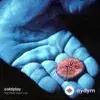 Coldplay   - Bigger Stronger