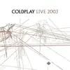 Coldplay   - Politik (Live)