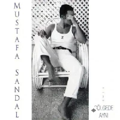 Mustafa Sandal - Gidenlerden