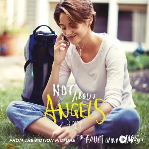 Birdy - Not About Angels