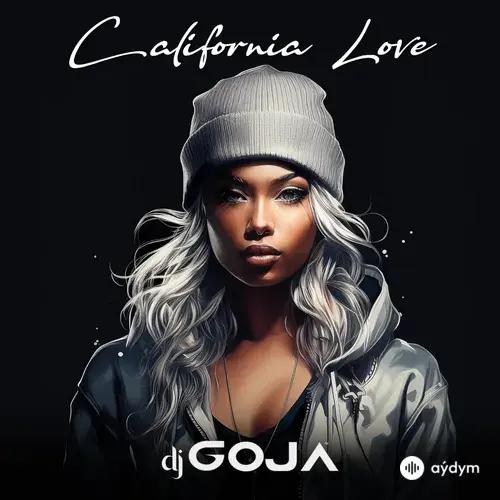 Dj Goja - California Love