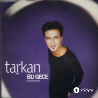 Tarkan  - Kir Zincirlerini