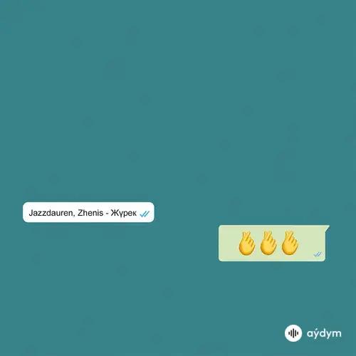 Jazzdauren-Zhenis  - Жүрек