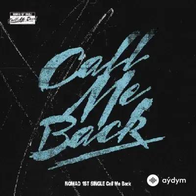 NOMAD  - Call Me Back
