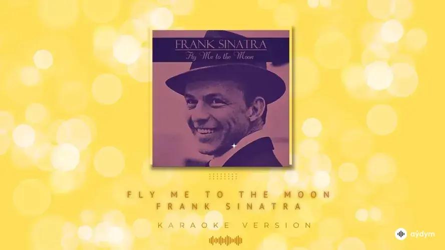 Frank Sinatra - Fly Me To The Moon