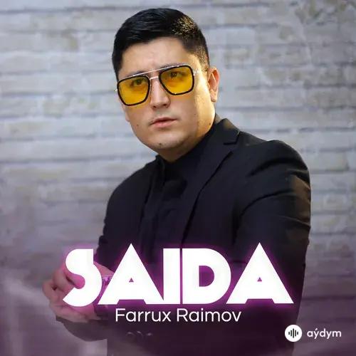 Farrux Raimov - Saida