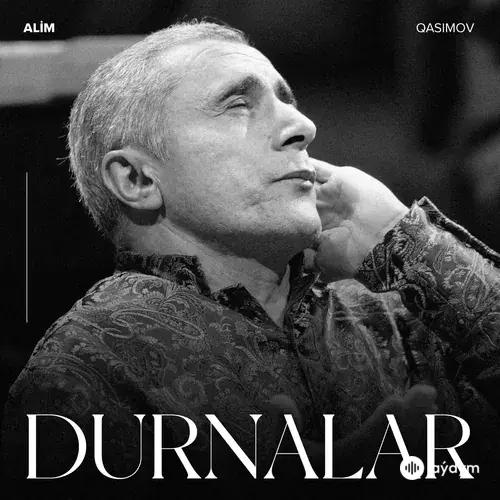 Alim  Qasimov - Durnalar