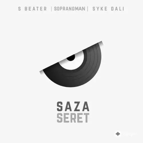 Däli Däde -S Beater -Sopranoman  - Saza Seret