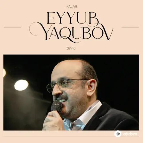 Eyyub Yaqubov - Bakılı Balası - & Eldar Əzizli &  Vaqif Muxtarov