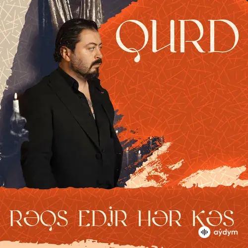 Qurd  - Rəqs edir hər kəs