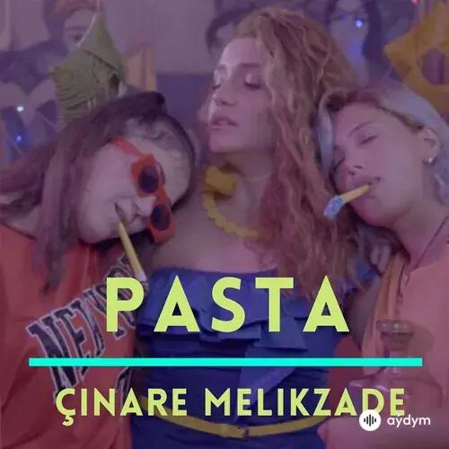 Çinarə  Məlikzadə - Pasta