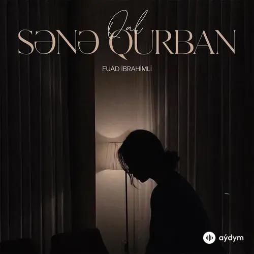 Fuad  İbrahimli - Qal Sene Qurban
