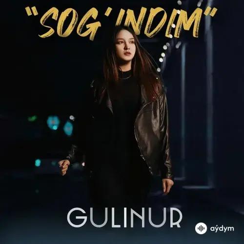 Gulinur  - Sog'indim