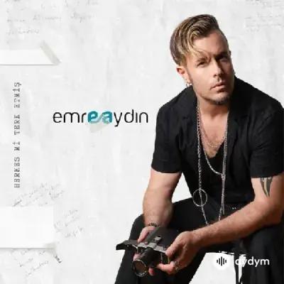 emre aydın - Herkes Mi Terk Etmiş