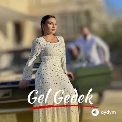 Şebnem Tovuzlu - Gel Gedek