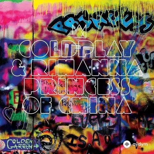 Coldplay  -Rihanna -Georg Holm  - Princess Of China