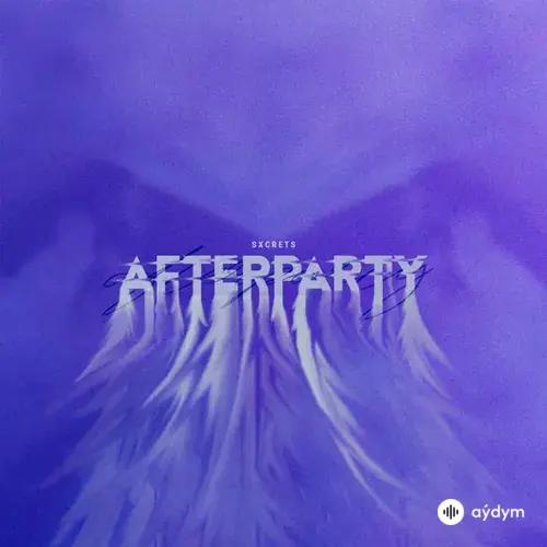 Sxcrets  - Afterparty