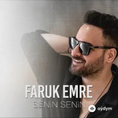 Faruk  Emre - Senin Senin