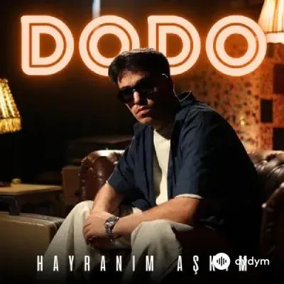 Dodo  - Hayranim Aşkim